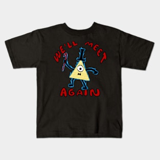 We'll Meet Again Kids T-Shirt